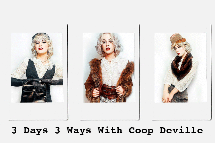 3 Days, 3 Ways with Coop Deville
