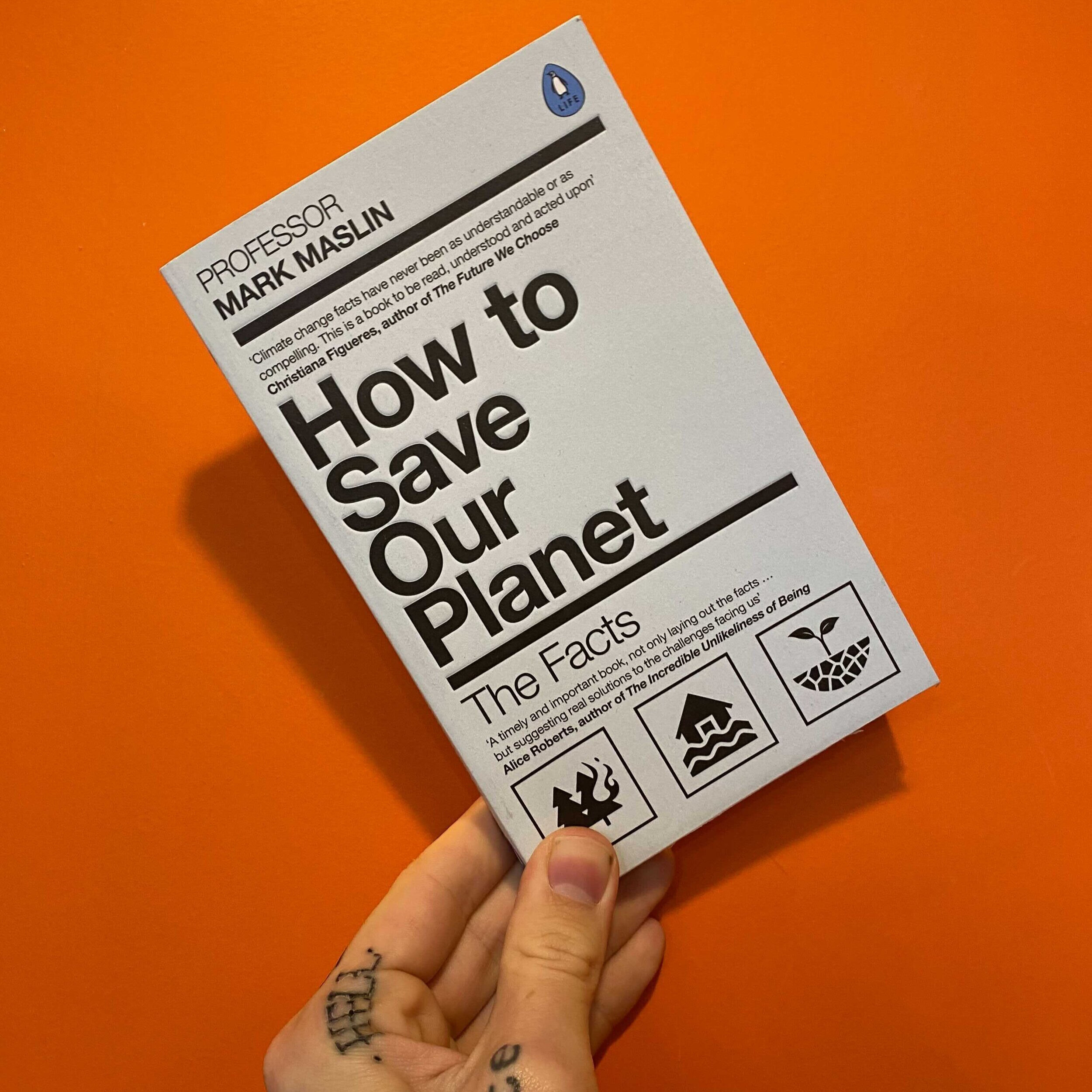 How To Save Our Planet by Professor Mark Maslin