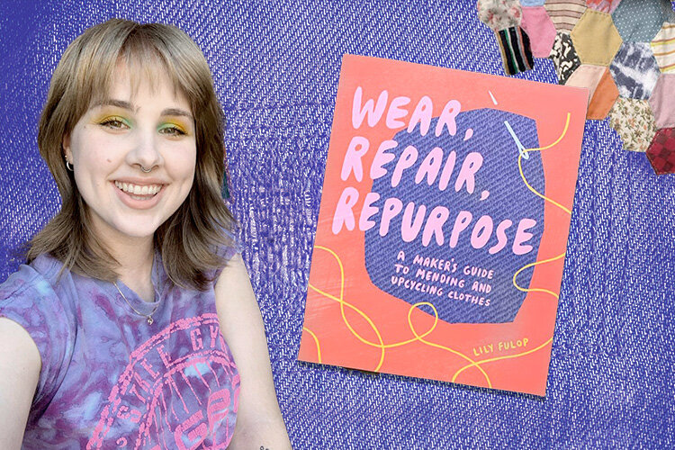 Lily Fulop and her book Wear, Repair, Repurpose