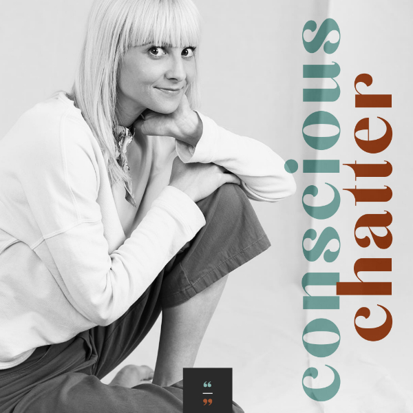 Conscious Chatter Podcast