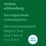 tatiana Schloggberg inconspicuous consumption