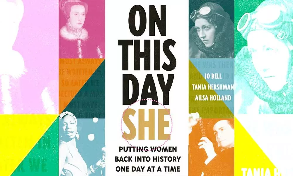 On This Day She: putting women back into history one day at a time